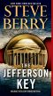 [Cotton Malone 07] • The Jefferson Key (With Bonus Short Story the Devil's Gold)